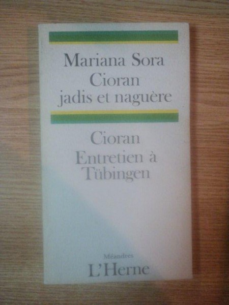 CIORAN ENTRETIEN A TUBINGEN de MARIANA SORA , 1988