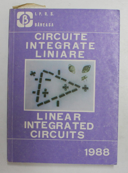 CIRCUITE INTEGRATE LINIARE ,VOLUMUL I , 1988 , LIPSA PAGINILE 66 - 79