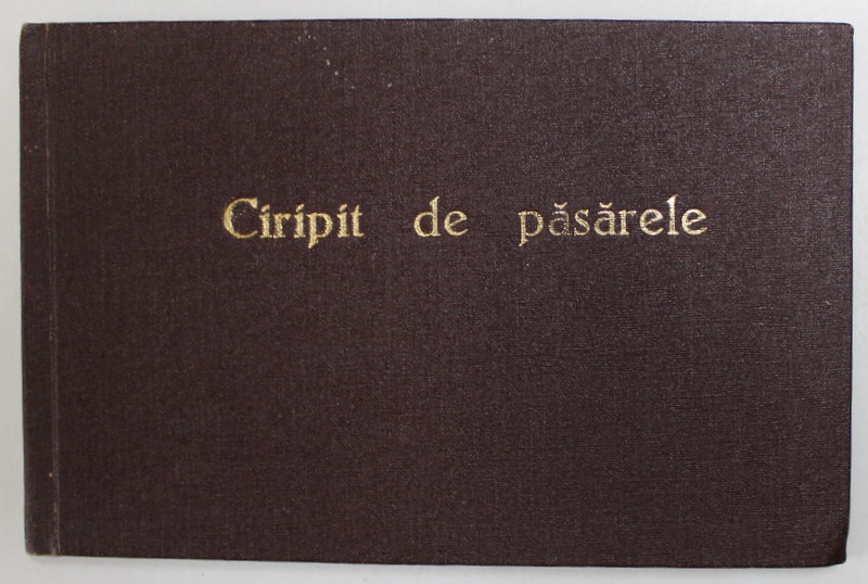 CIRIPIT DE PASARELE , CANTARI SI IMNURI CRESTINE , EDITIE XEROXATA , ANII ' 80