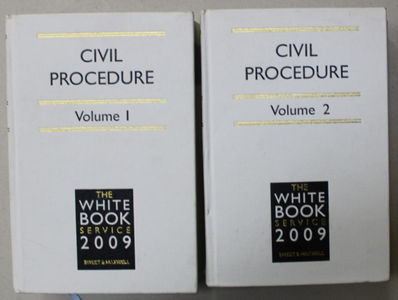 CIVIL PROCEDURE , THE WHITE BOOK SERVICE , VOLUMELE I - II , 2009