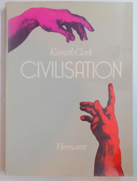 CIVILISATION de KENNETH CLARK , 1974