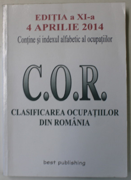 CLASIFICAREA OCUPATIILOR DIN ROMANIA , 4 APRILIE 2014