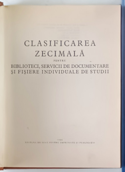 CLASIFICAREA ZECIMALA PENTRU BIBLIOTECI , SERVICII DE DOCUMENTARE SI FISIERE INDIVIDUALE DE STUDII , 1959