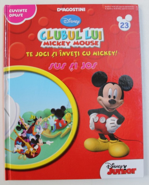 CLUBUL LUI MICKEY MOUSE - TE JOCI SI INVETI CU MICKEY ! SUS SI JOS  , 2013