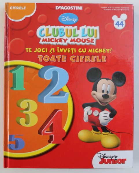 CLUBUL LUI MICKEY MOUSE - TE JOCI SI INVETI CU MICKEY ! TOATE CIFRELE  , 2013