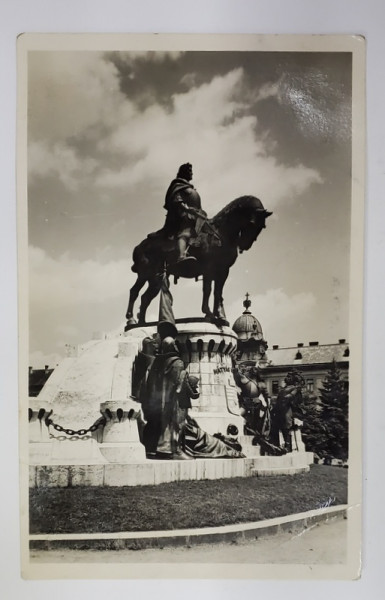 CLUJ , STATUIA LUI MATEI CORVIN , CARTE POSTALA , INTERBELICA