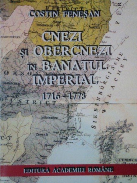 CNEZI SI OBERCNEZI IN BANATUL IMPERIAL 1716- 1778