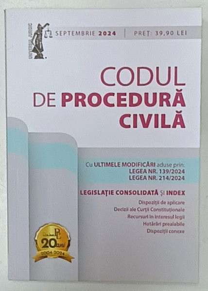 CODUL DE PROCEDURA CIVILA , editie ingrijita de DAN LUPASCU , 2024