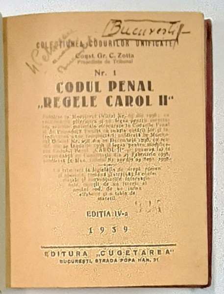 CODUL  PENAL ' REGELE CAROL II ' de CONST. Gr. C. ZOTTA , 1939