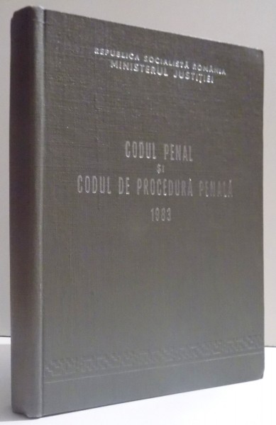 CODUL PENAL SI CODUL DE PROCEDURA PENALA 1983  de IOAN HATMANU ...GEORGE DORNESCU