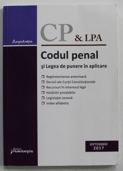 CODUL PENAL SI LEGEA DE PUNERE IN APLICARE , 2017