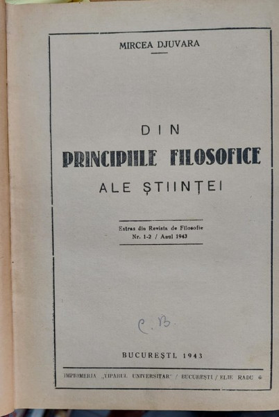 COLEGAT DE 20 DE LUCRARI DE MIRCEA DJUVARA , DREPT SI FILOZOFIE , ANII '30- ' 40