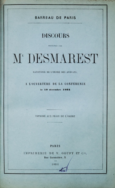 COLIGAT DE 17 DISCURSURI TINUTE DE AVOCATI FRANCEZI LA DESCHIDEREA ANUALA A CONFERINTEI BAROULUI DIN PARIS , 1886