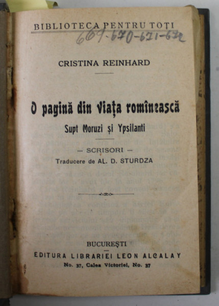 COLIGAT DE TREI CARTI , AUTORI ROMANI , COLECTIA '' BIBLIOTECA PENTRU TOTI '' , 1911