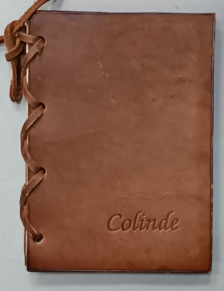 COLINDE , CARTE TIPARITA PE HARTIE MANUALA , LEGATURA DIN PIELE , ANII  '2000