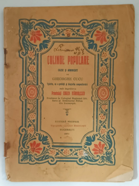 COLINDE POPULARE CULESE SI ARMONIZATE de GHEORGHE CUCU, BUC. 1932