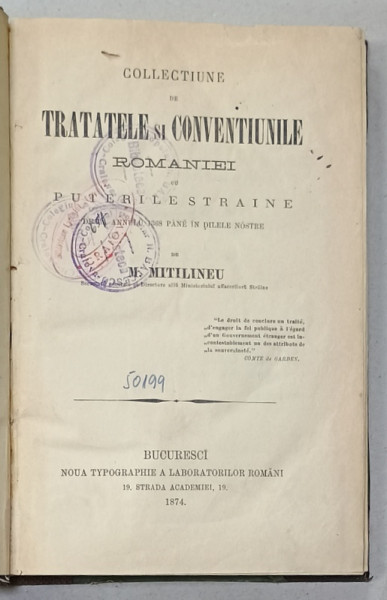 COLLECTIUNE DE TRATATELE SI CONVENTIUNILE ROMANIEI CU PUTERILE STRAINE DELA ANNULU 1368 PANE IN DILELE NOASTRE  de M. MITILINEU , 1874