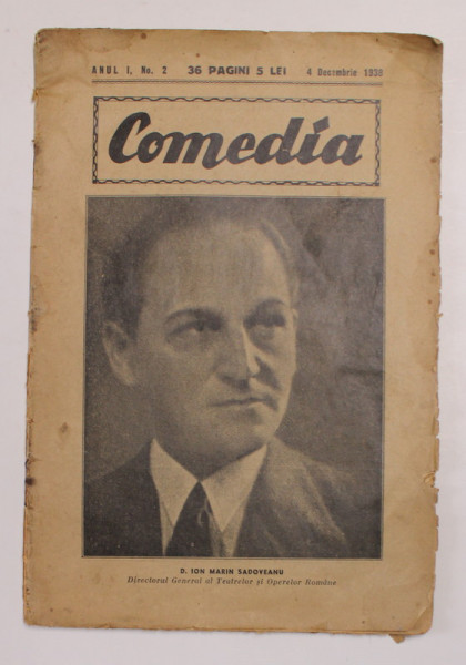 COMEDIA , REVISTA SAPTAMANALA ILUSTRATA PENTRU TEATRU , MUZICA SI FILM , ANUL I , NR. 2 , 4 DECEMBRIE , 1938