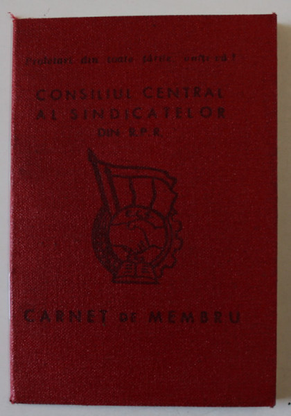 COMITETUL CENTRAL AL SINDICATELOR DIN R.P.R , CARNET DE MEMBRU , 1964