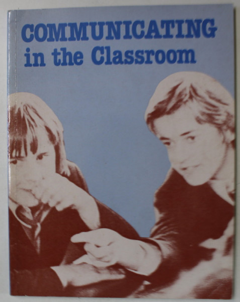 COMMUNICATING IN THE CLASSROOM , A GUIDE FOR SUBJECT TEACHERS ..by CLIVE SUTTON , 1981