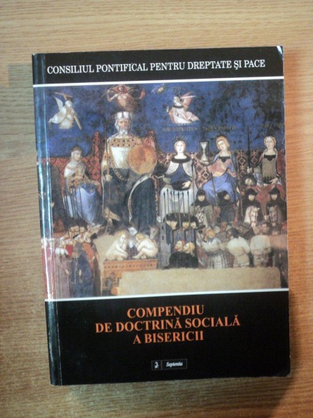 COMNPENDIU DE DOCTRINA SOCIALA A BISERICII , Iasi 2007