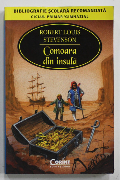 COMOARA DIN INSULA de ROBERT LOUIS STEVENSON , ilustratii CATALIN COJOCARU ,  2014