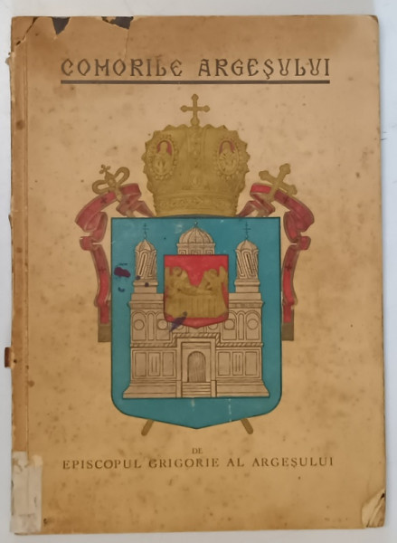 COMORILE ARGESULUI de EPISCOPUL GRIGORIE AL ARGESULUI , 1937