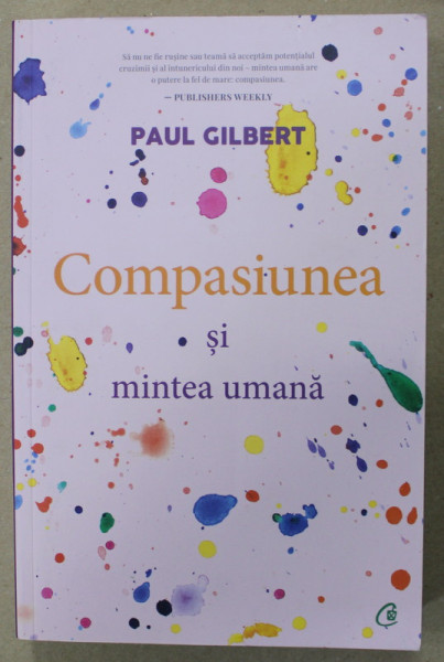 COMPASIUNEA SI MINTEA UMANA de PAUL GILBERT , 2020