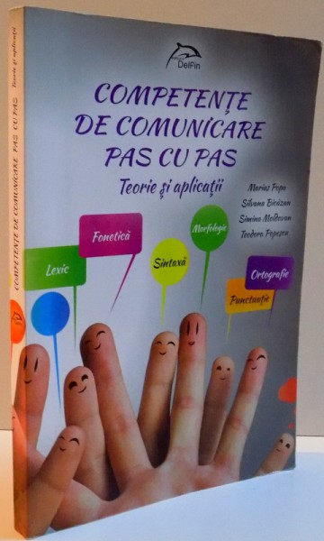 COMPETENTE DE COMUNICARE PAS CU PAS TEORIE SI APLICATII , 2016