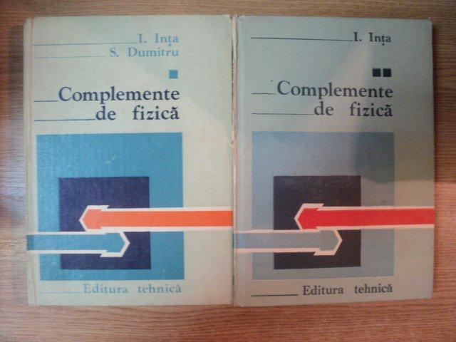 COMPLEMENTE DE FIZICA de I. INTA , S. DUMITRU , 1982