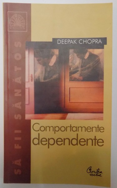 COMPORTAMENTE DEPENDENTE de DEEPAK CHOPRA 2003