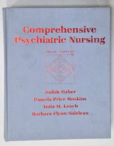 COMPREHENSIVE PSYCHIATRIC NURSING by JUDITH HABER ...BARBARA FLYNN  SIDELEAU , 1987