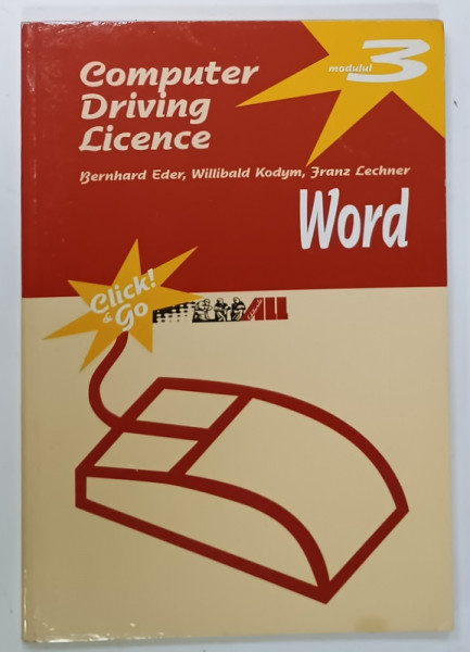 COMPUTER DRIVING LICENSE . MODULUL 3 , WORD de BERNHARD EDER ...FRANZ LECHNER , 2001