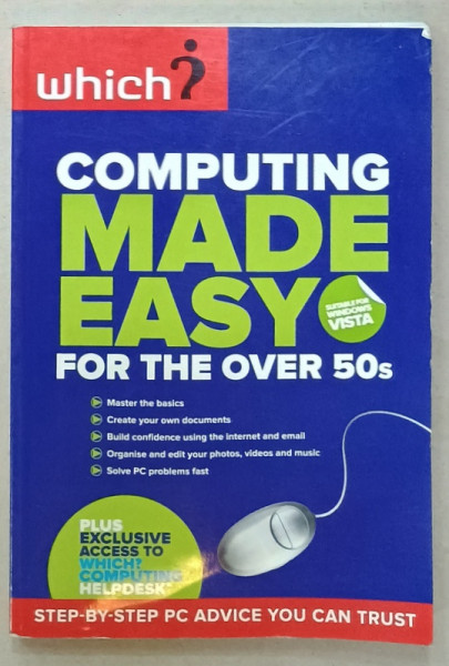 COMPUTING MADE EASY , FOR THE OVER 50 's , 2009