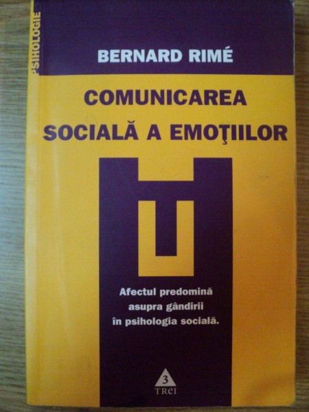 COMUNICAREA SOCIALA A EMOTIILOR de BERNARD RIME , 2008