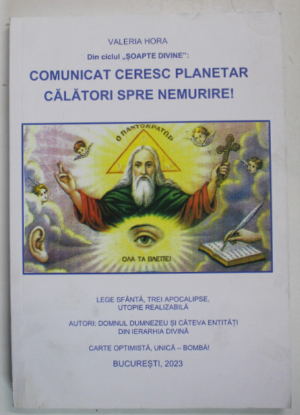 COMUNICAT CERESC PLANETAR , CALATORI SPRE NEMURIRE , DIN CICLUL SOAPTE DIVINE de VALERIA HORA , 2023
