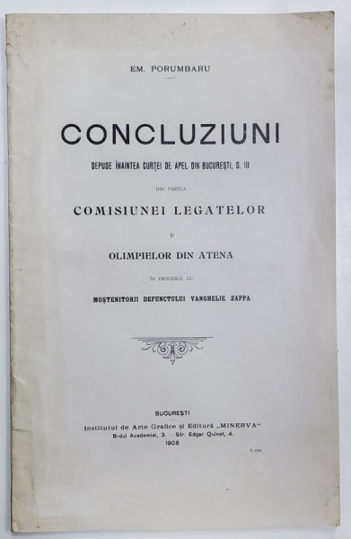 CONCLUZIUNI ...DIN PARTEA COMISIUNEI LEGATELOR..DIN ATENA  ..IN PROCESUL CU MOSTENITORII  DEFUNCTULUI VANGHELIE ZAPPA de EM. PORUMBARU  , 1906