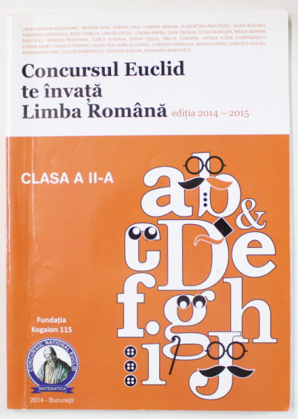 CONCURSUL EUCLID TE INVATA LIMBA ROMANA , AUXILIAR PENTRU CLASA A - II -A , 2014