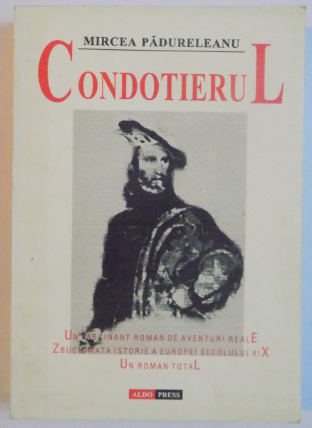 CONDOTIERUL de MIRCEA PADURELEANU, 1998