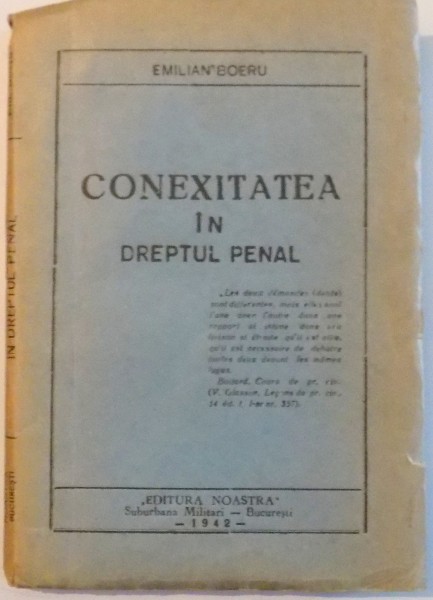 CONEXITATEA IN DREPTUL PENAL de EMILIAN BOERU , 1942