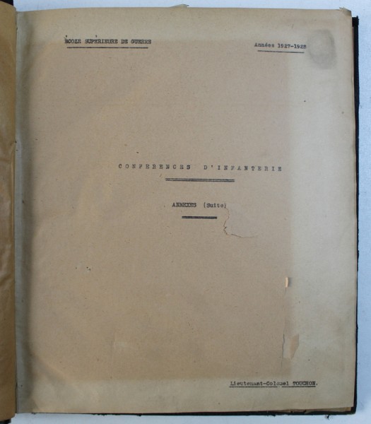 CONFERENCES D ' INFANTERIE par COLONEL TOUCHON , ECOLE SUPERIEURE DE GUERRE , 1927 - 1928