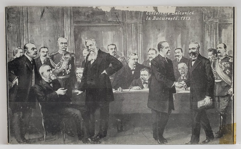 CONFERINTA BALCANICA IN BUCURESTI , DELEGATII , GRAVURA DE EPOCA , CARTE POSTALA 1913