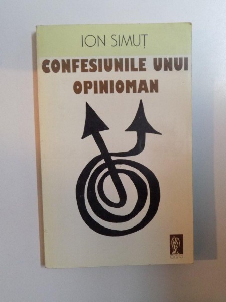 CONFESIUNILE UNUI OPINIOMAN de ION SIMUT , 1996