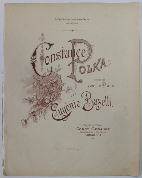 CONSTANCE POLKA , composee pou le piano par EUGENIE BAZELLI , INCEPUT DE SEC. XX, PARTITURA