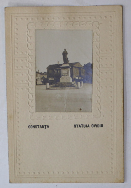 CONSTANTA , STATUIA LUI OVIDIU , CARTE POSTALA EMBOSATA , INCEPUT DE SECOL XX