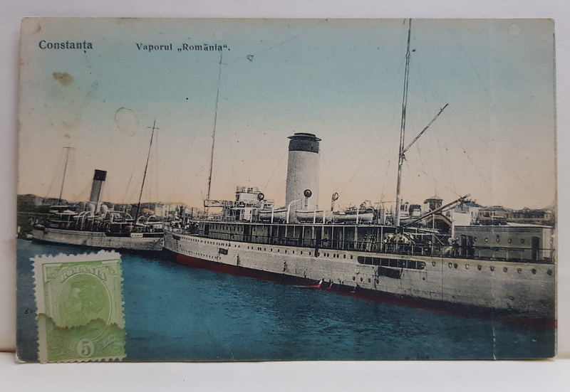 CONSTANTA , VASUL ' ROMANIA '  IN PORT , CARTE POSTALA ILUSTRATA , 1907