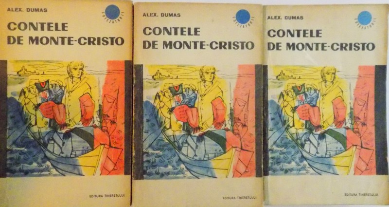 CONTELE DE MONTE - CRISTO, VOL. I - II - III, EDITIA A III - A de ALEXANDRE DUMAS, 1964