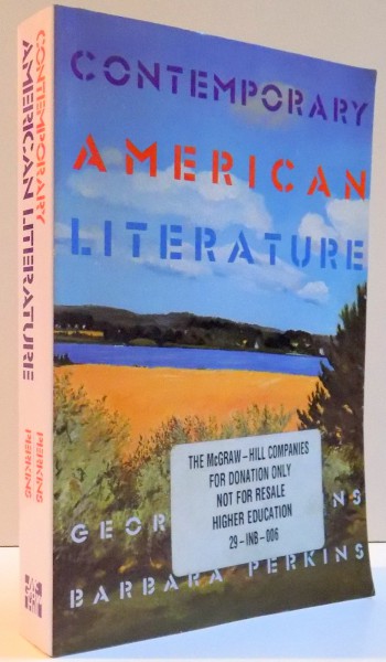 CONTEMPORARY AMERICAN LITERATURE EDITED by GEORGE PERKINS AND BARBARA PERKINS , 1988