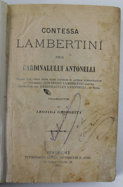 CONTESA LAMBERTINI, FIICA CARDINALULUI ANTONELLI. TRADUCERE DE LEONIDA GRIGORITA  1879