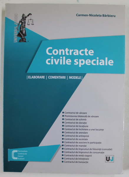 CONTRACTE CIVILE SPECIALE , ELABORARE , COMENTARII , MODELE de CARMEN- NICOLETA BARBIERU , 2016